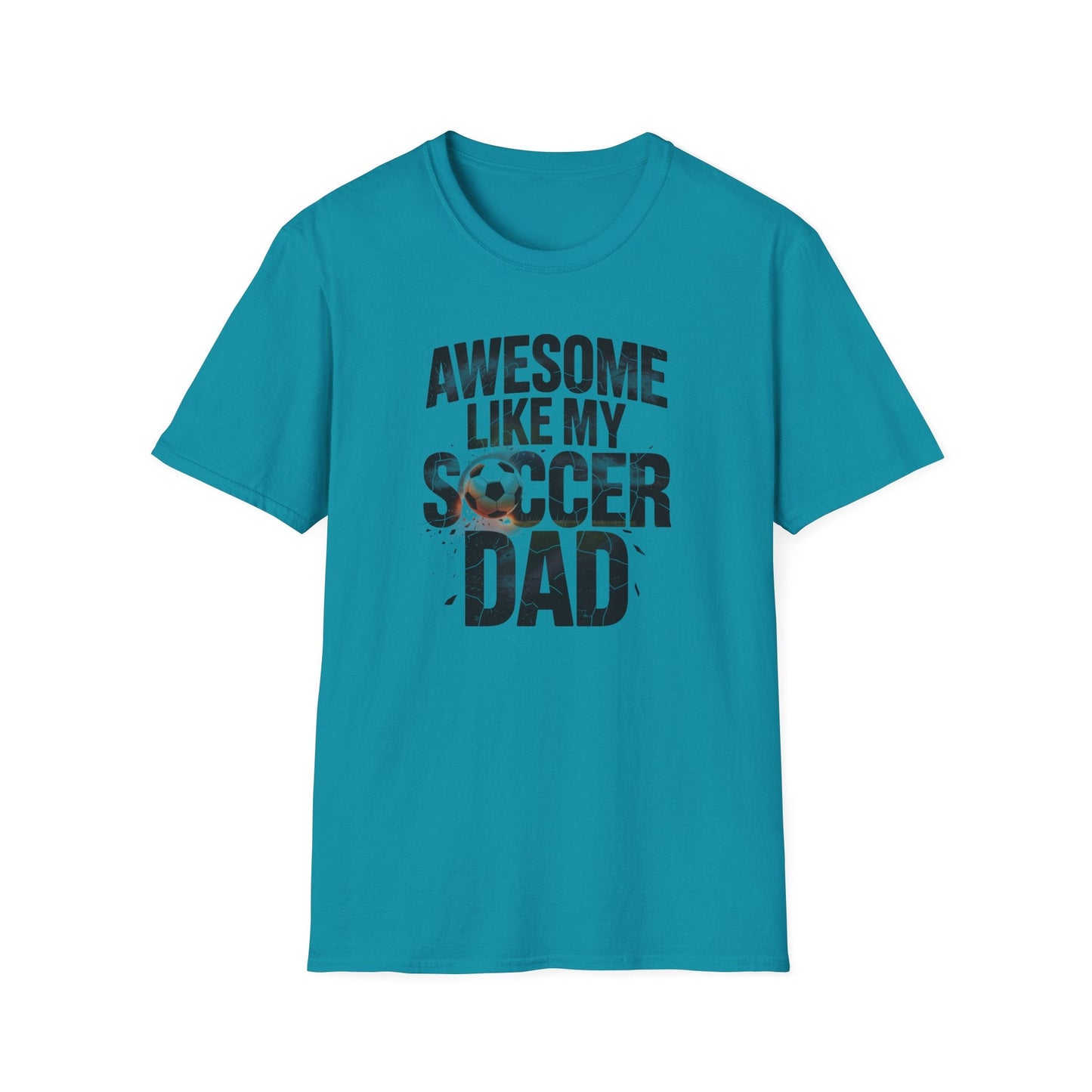 Awesome Like My Soccer Dad T-Shirt