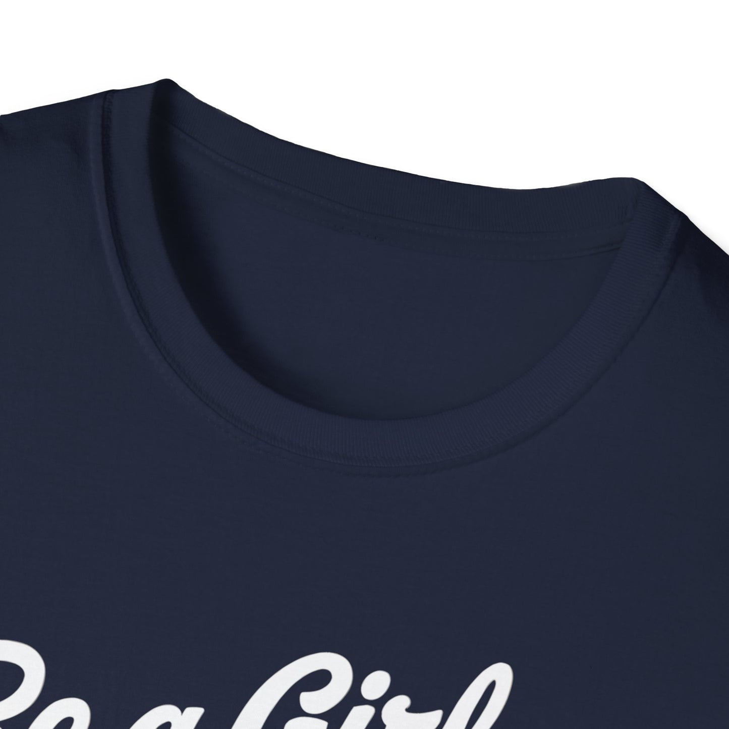 Be A Girl With Goals T-Shirt