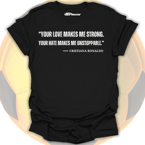 Ronaldo Quote T-Shirt