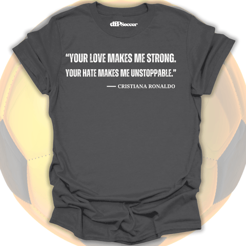Ronaldo Quote T-Shirt