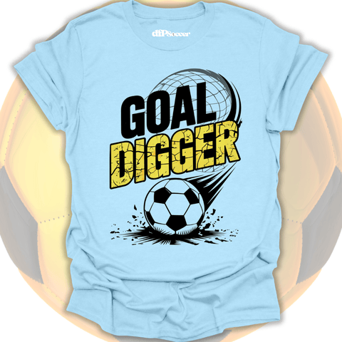 Goal Digger T-Shirt