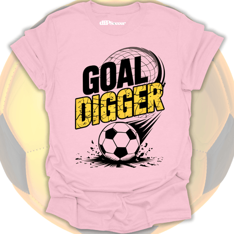 Goal Digger T-Shirt