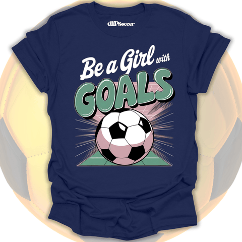 Girl With Goals T-Shirt
