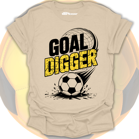 Goal Digger T-Shirt
