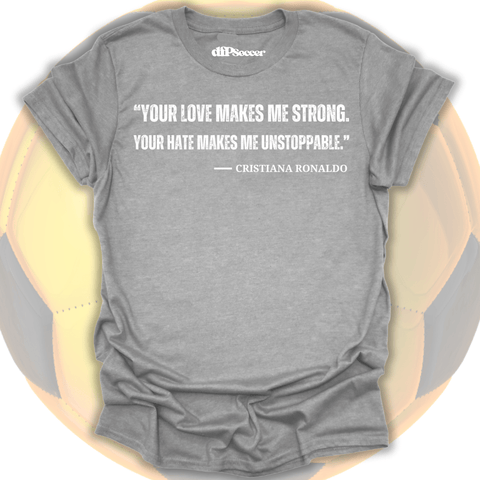 Ronaldo Quote T-Shirt