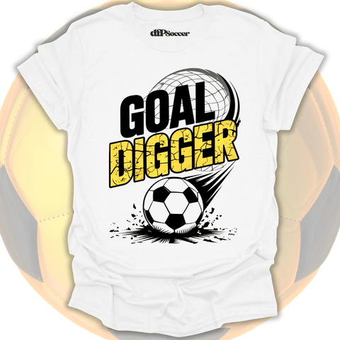 Goal Digger T-Shirt