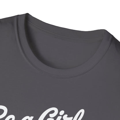 Be A Girl With Goals T-Shirt