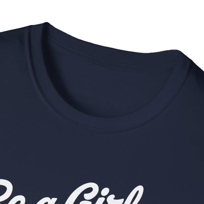 Be A Girl With Goals T-Shirt