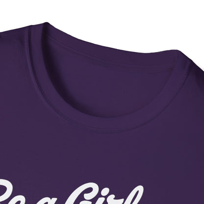 Be A Girl With Goals T-Shirt