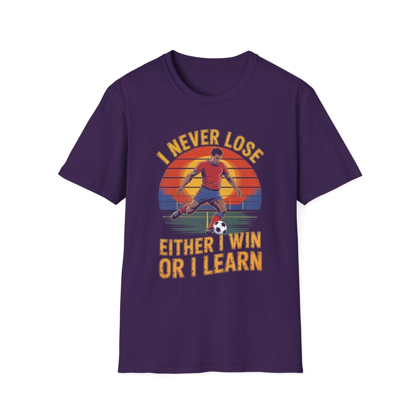 I Never Lose Either I Win Or I Learn T-Shirt