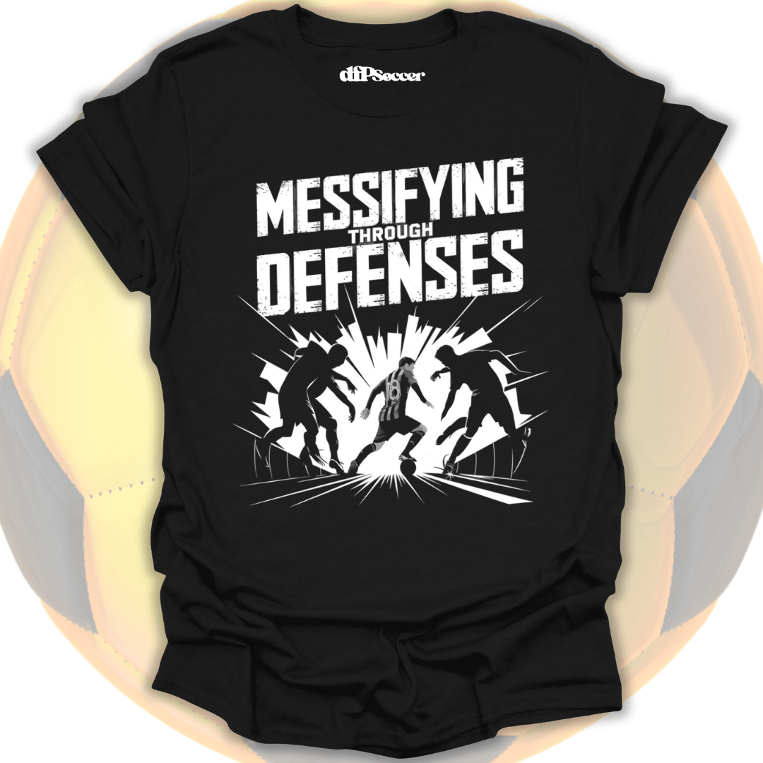 Messifying Through defenses Soccer T-Shirt