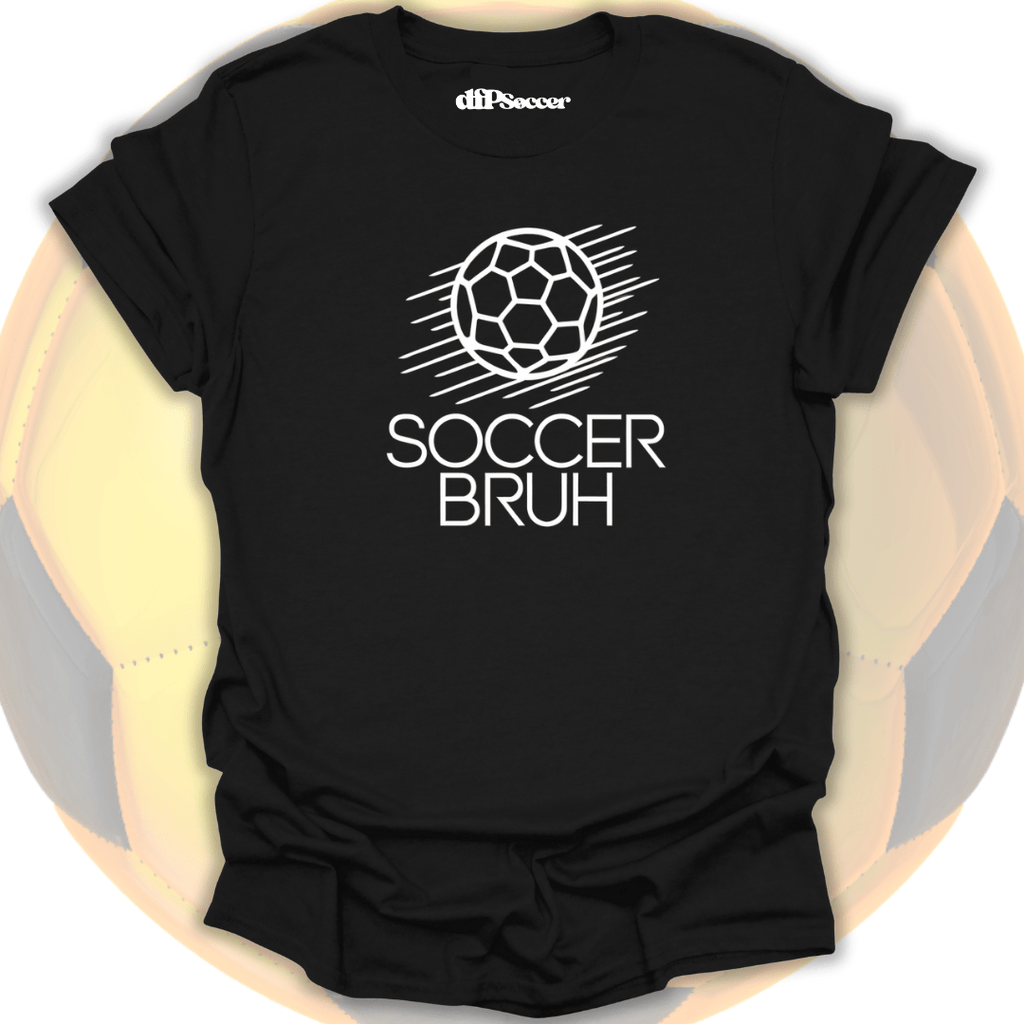 Soccer Bruh T-Shirt