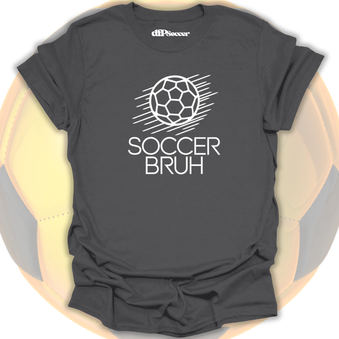 Soccer Bruh T-Shirt