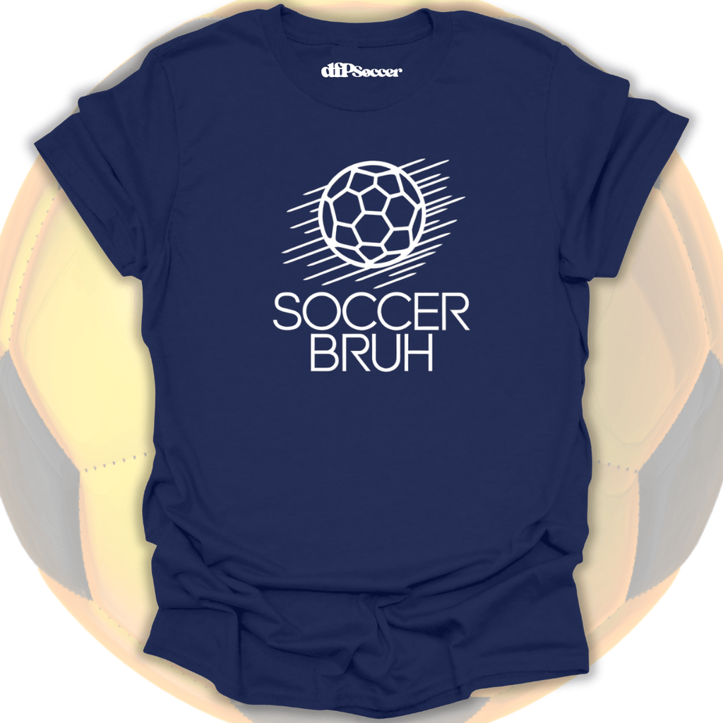 Soccer Bruh T-Shirt