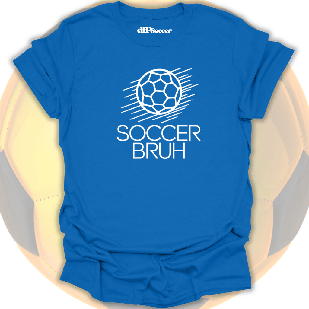 Soccer Bruh T-Shirt