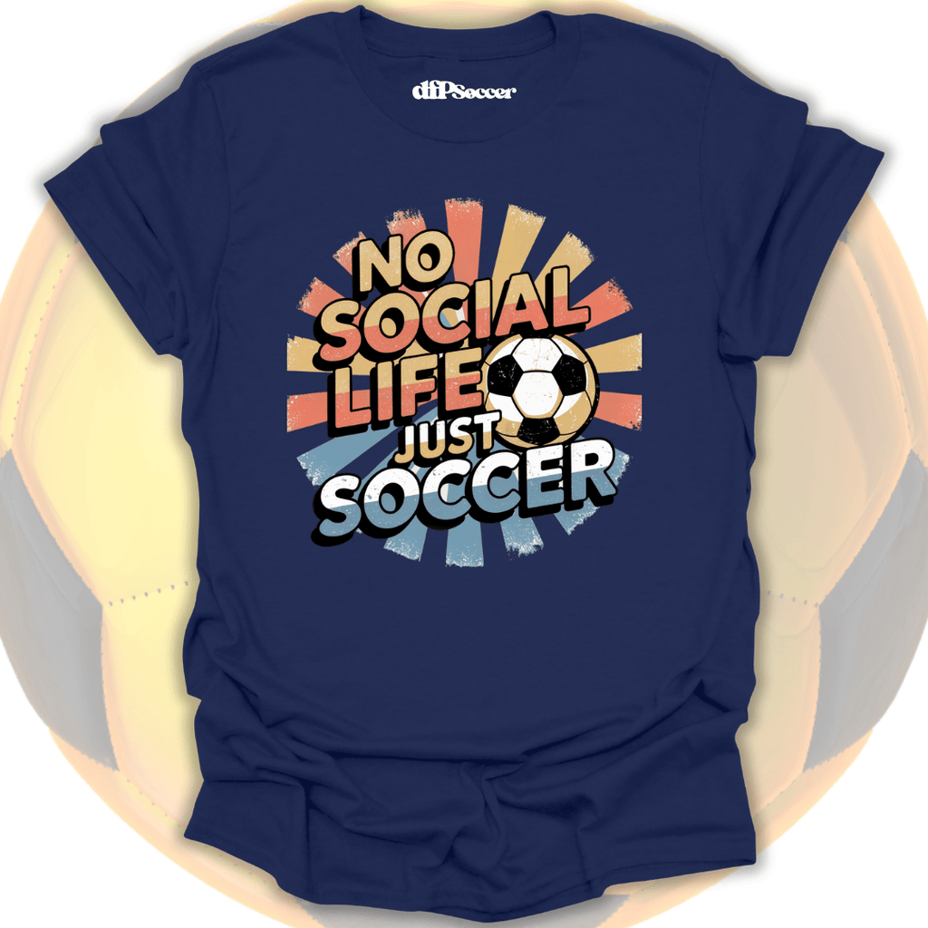 Just Soccer Life T-Shirt