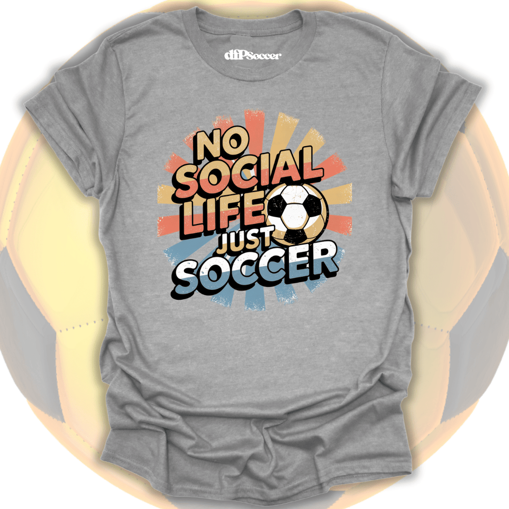 Just Soccer Life T-Shirt