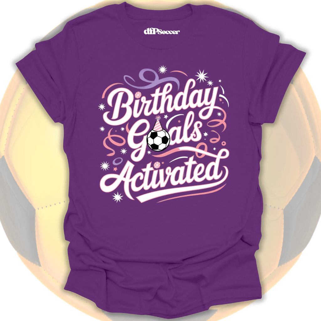 Birthday Goals T-Shirt