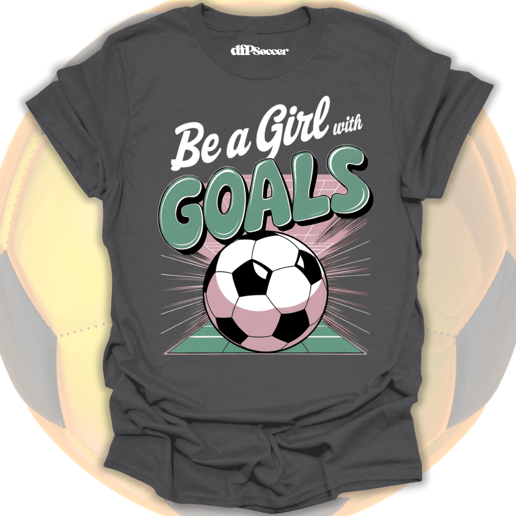 Girl With Goals T-Shirt