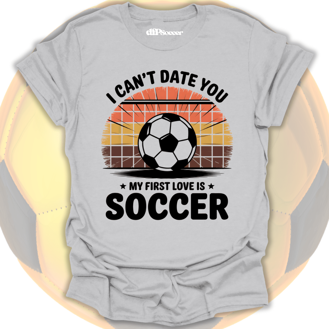 Soccer First Love T-Shirt