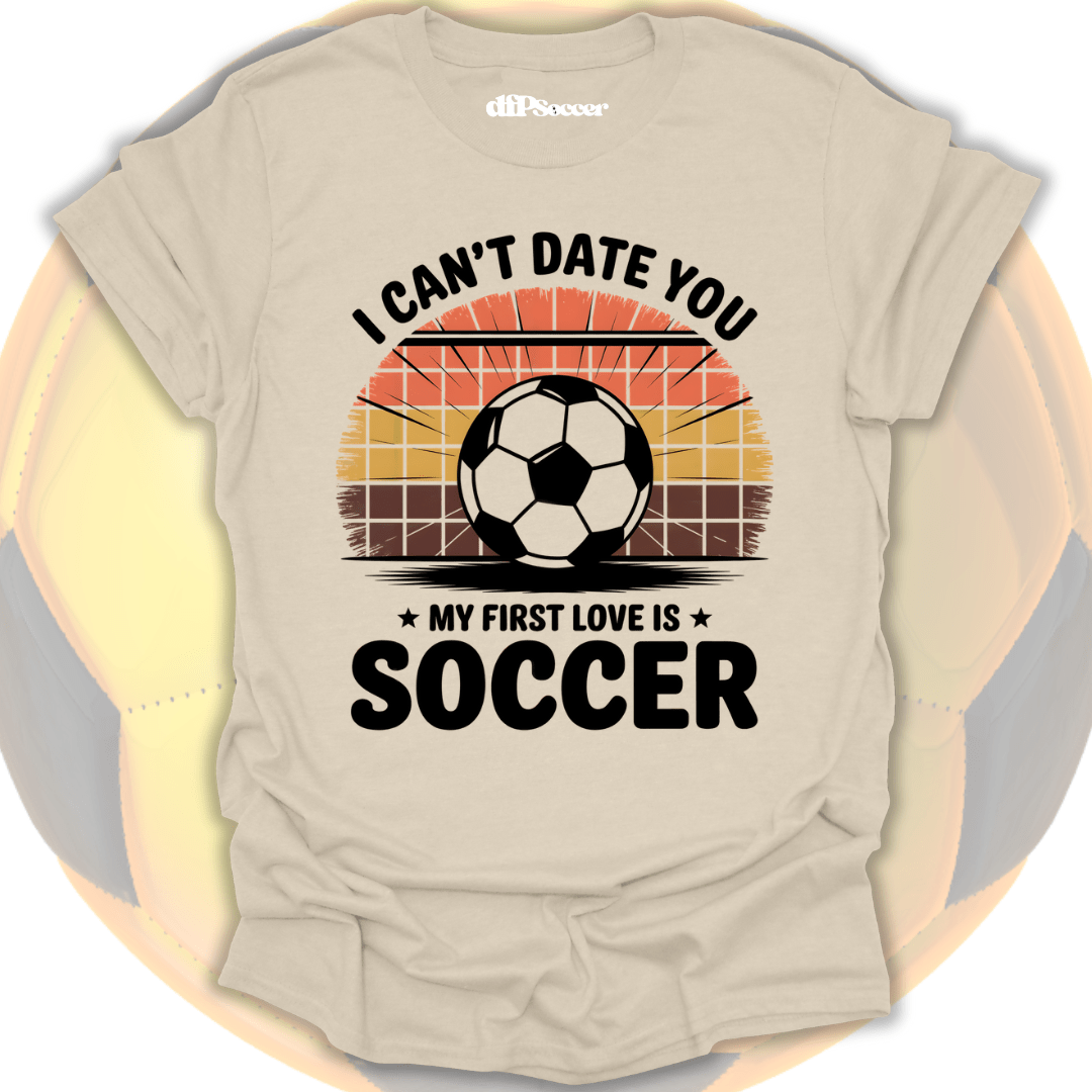 Soccer First Love T-Shirt
