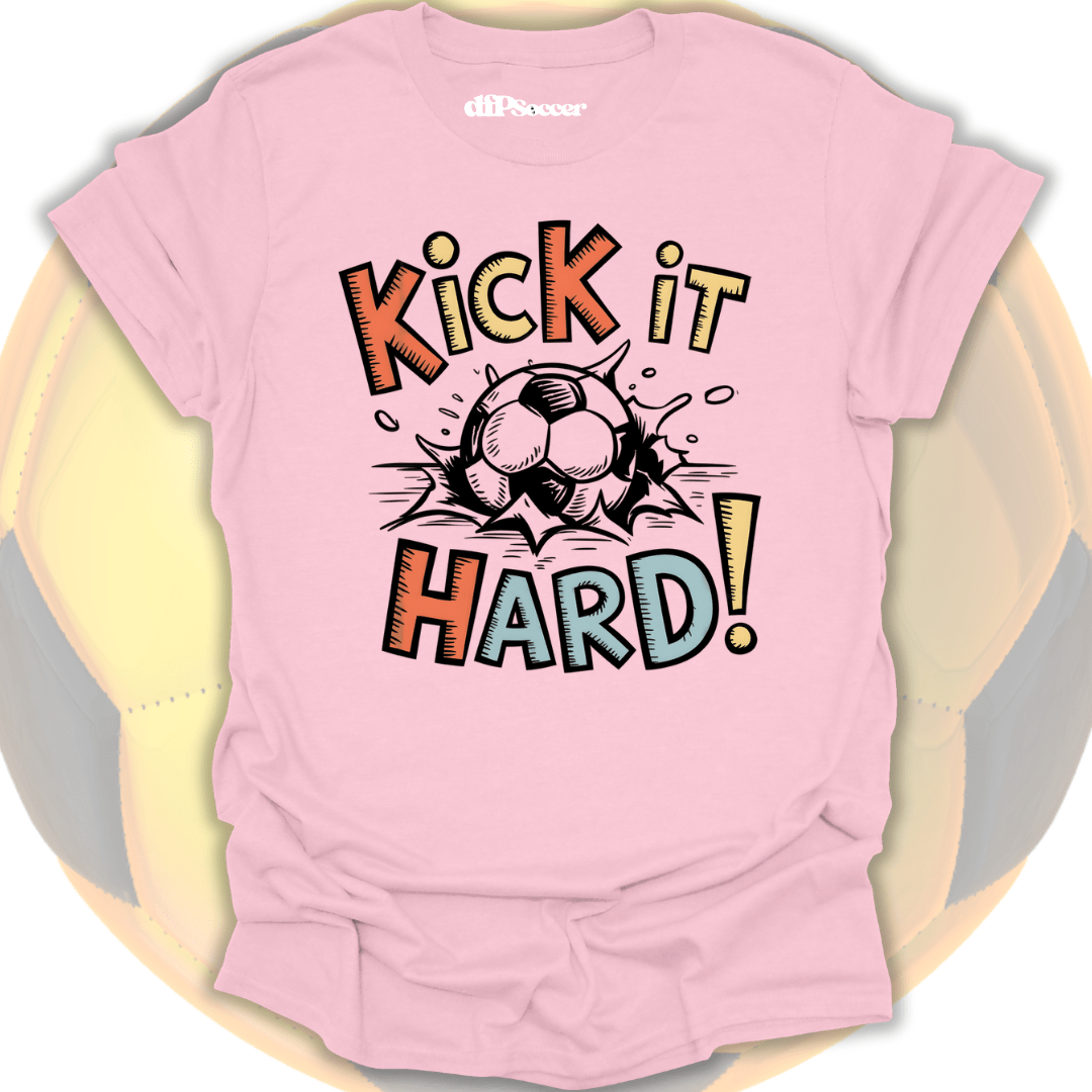 Kick It Hard Soccer T-Shirt