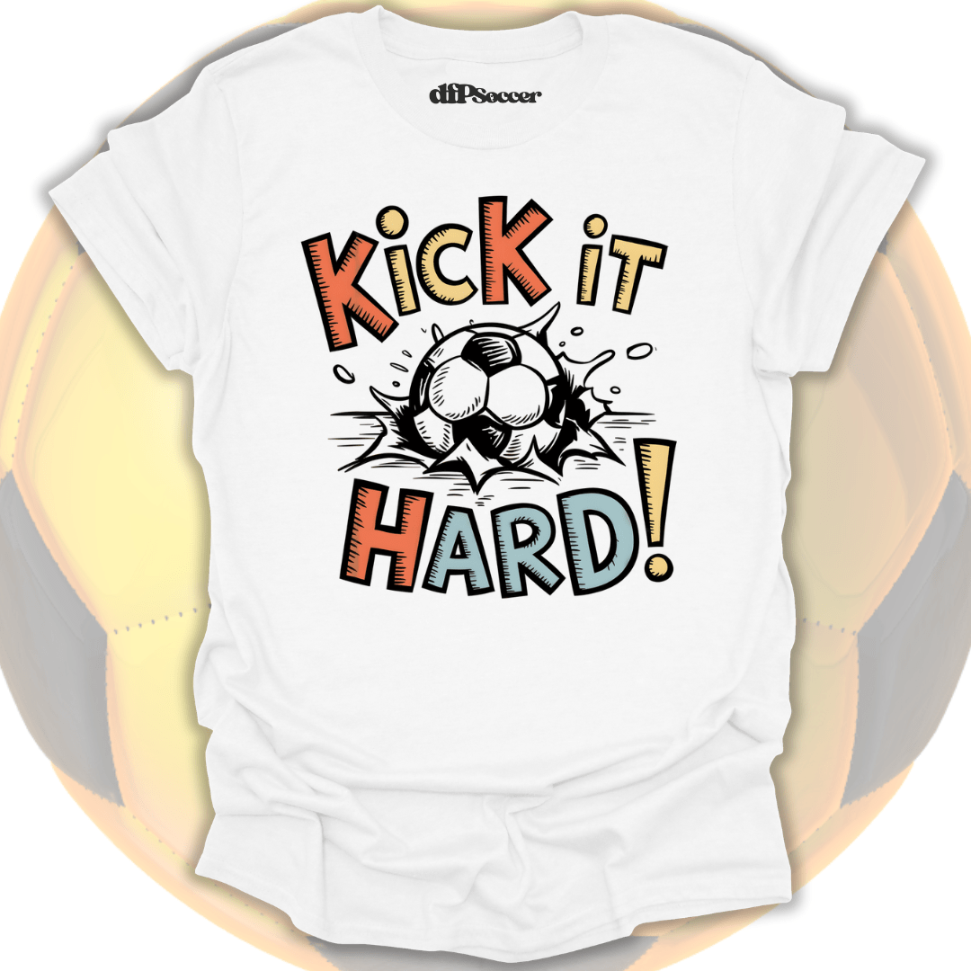 Kick It Hard Soccer T-Shirt