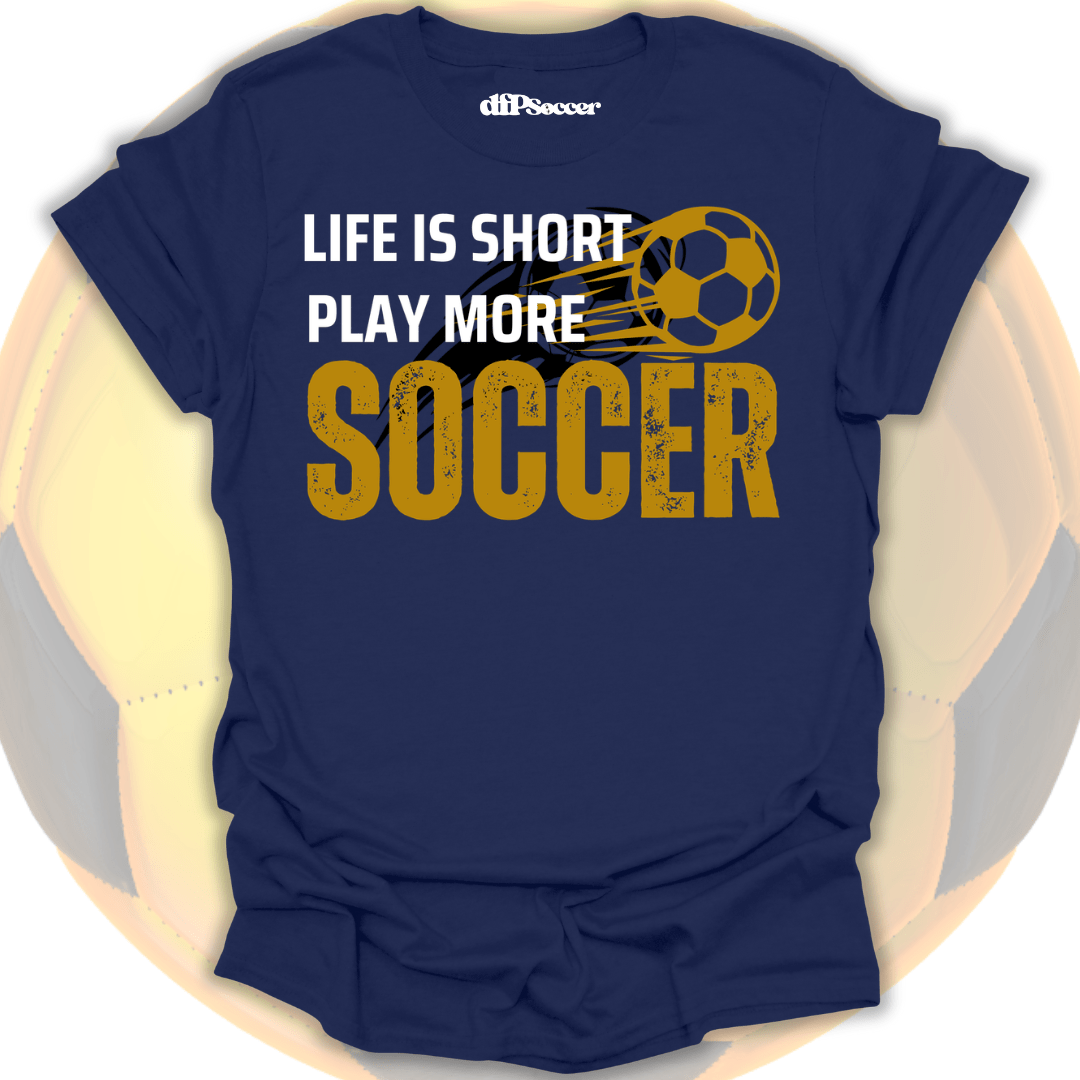 Play More Soccer T-Shirt