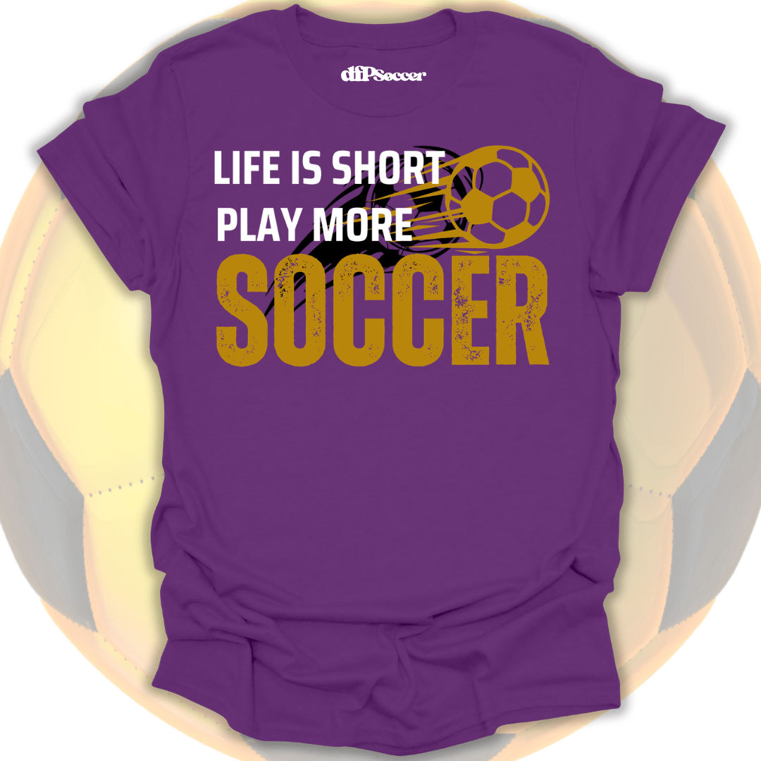 Play More Soccer T-Shirt