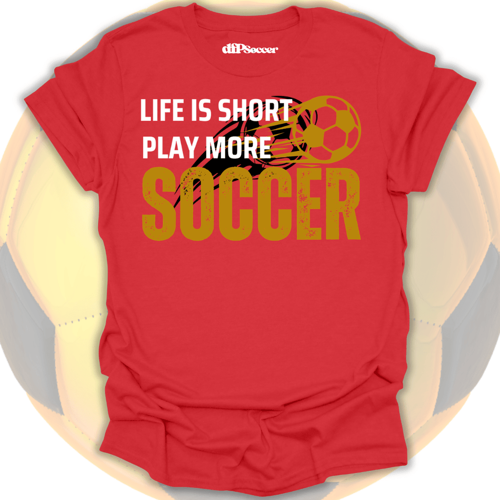Play More Soccer T-Shirt