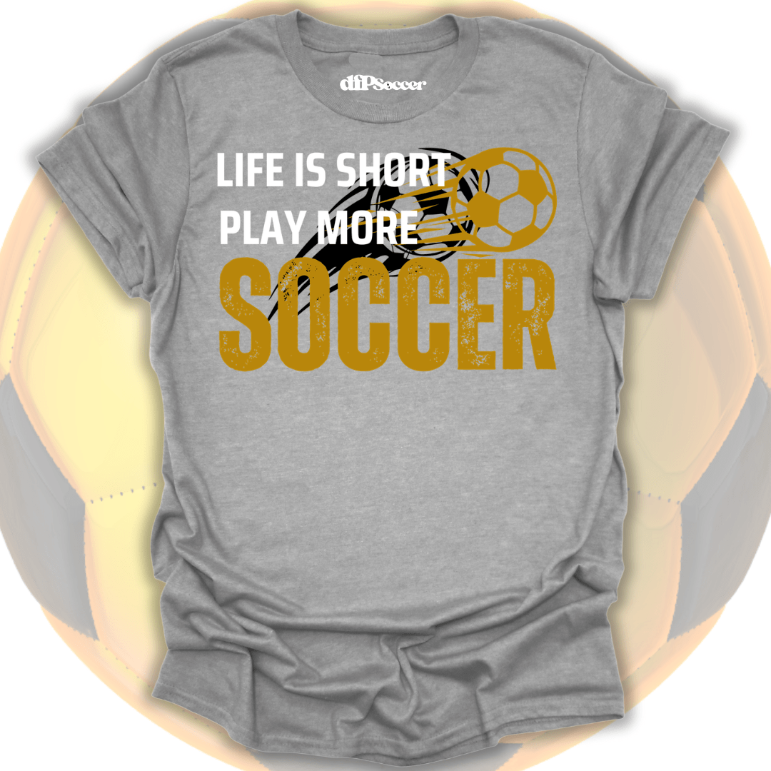Play More Soccer T-Shirt