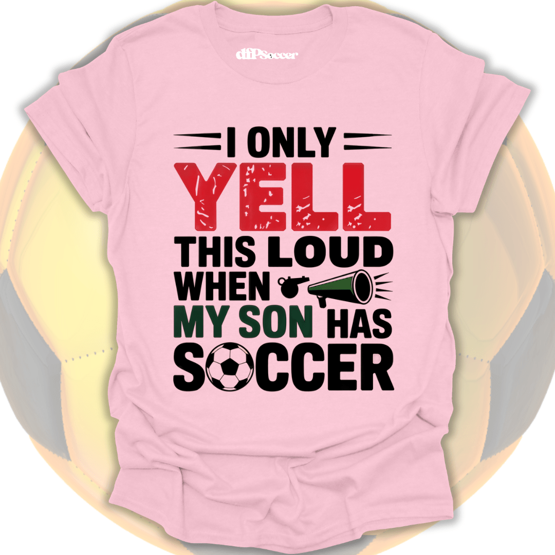 Loud Parent Soccer T-Shirt