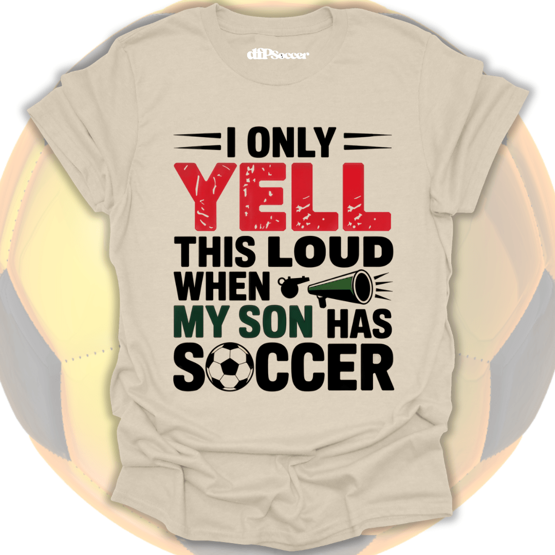 Loud Parent Soccer T-Shirt