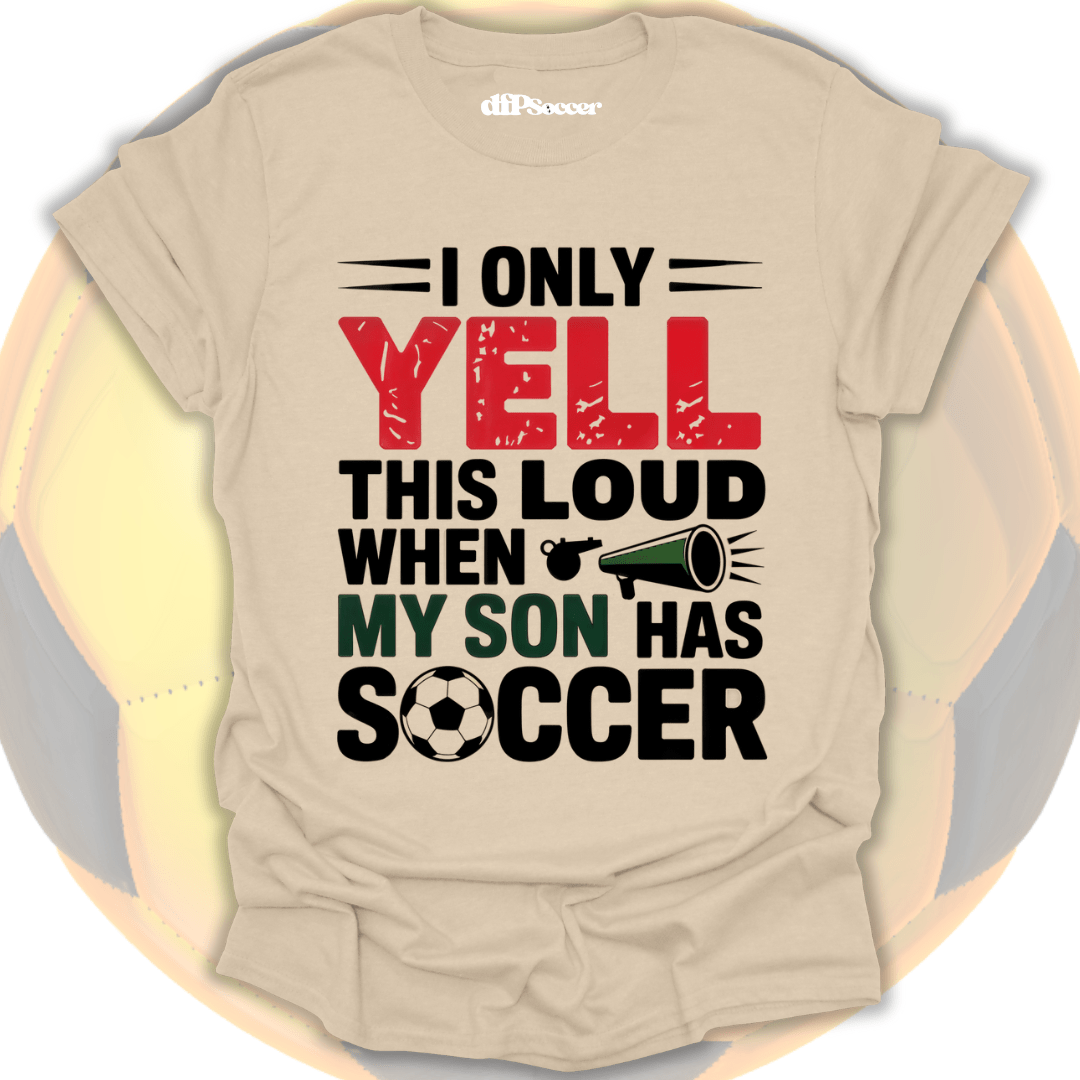 Loud Parent Soccer T-Shirt
