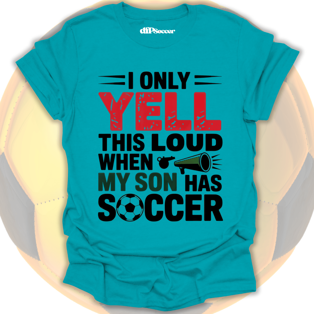 Loud Parent Soccer T-Shirt
