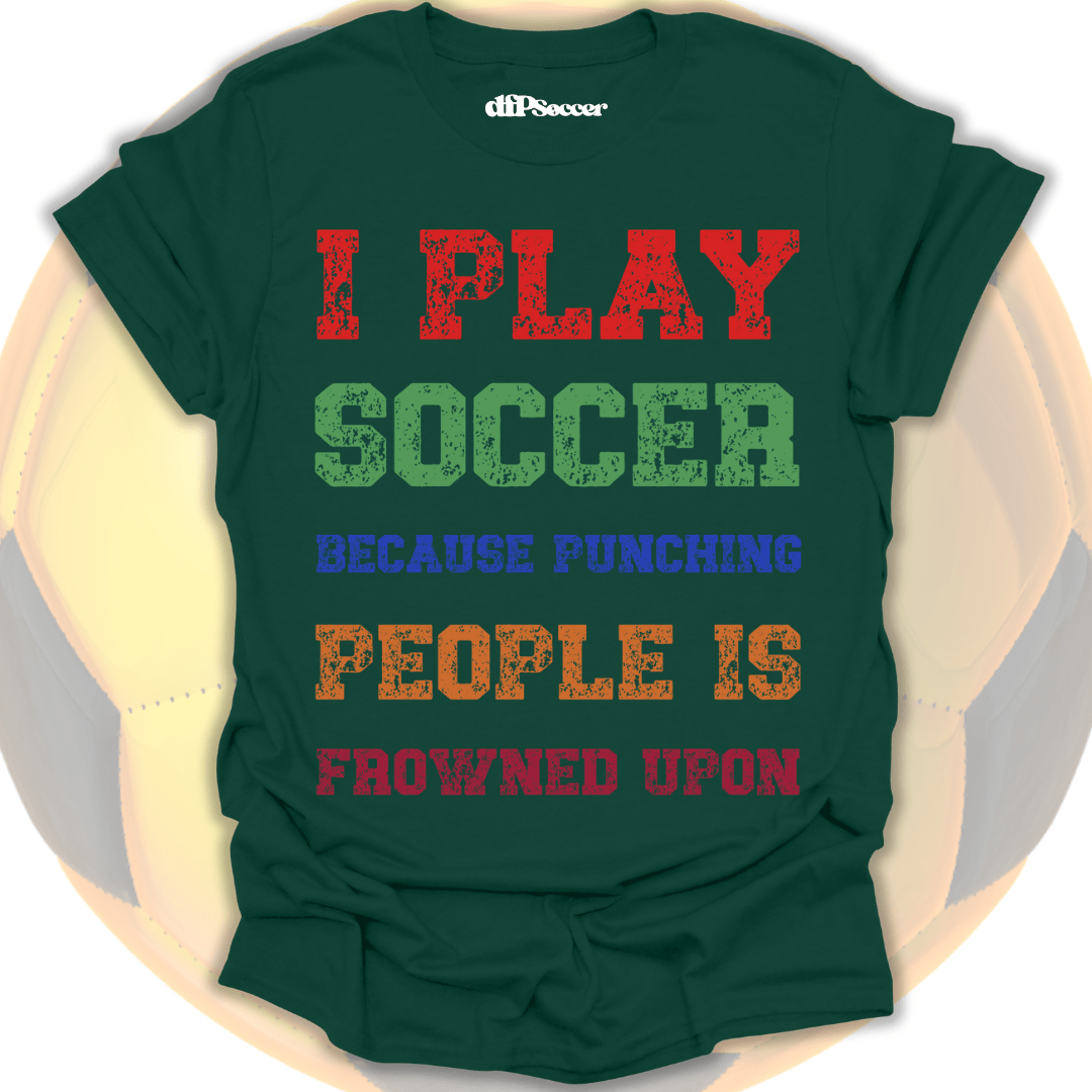 Soccer Over Punches T-Shirt