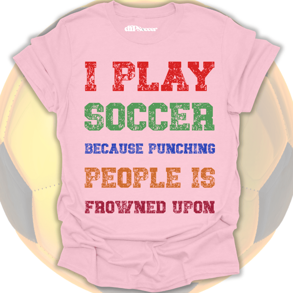 Soccer Over Punches T-Shirt