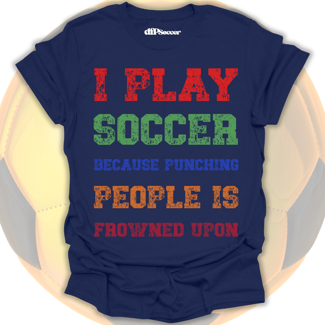 Soccer Over Punches T-Shirt