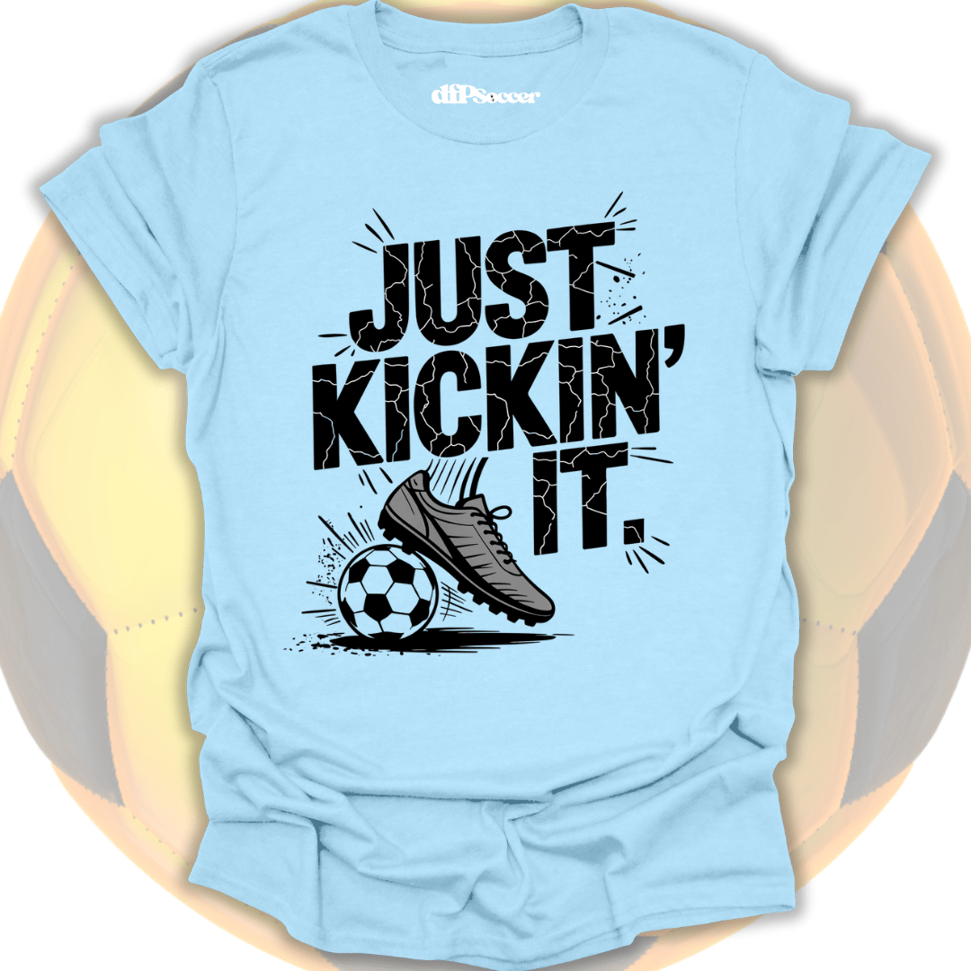 Just Kicking It T-Shirt