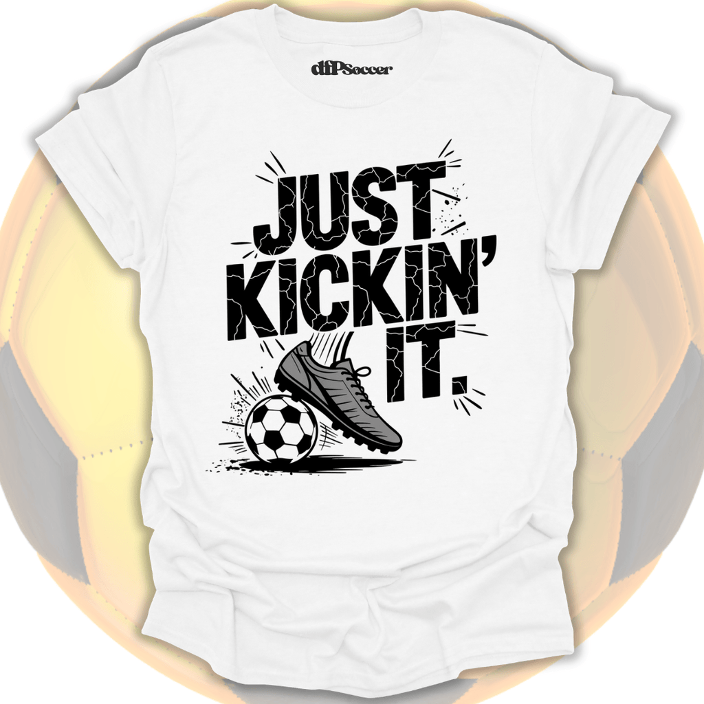 Just Kicking It T-Shirt