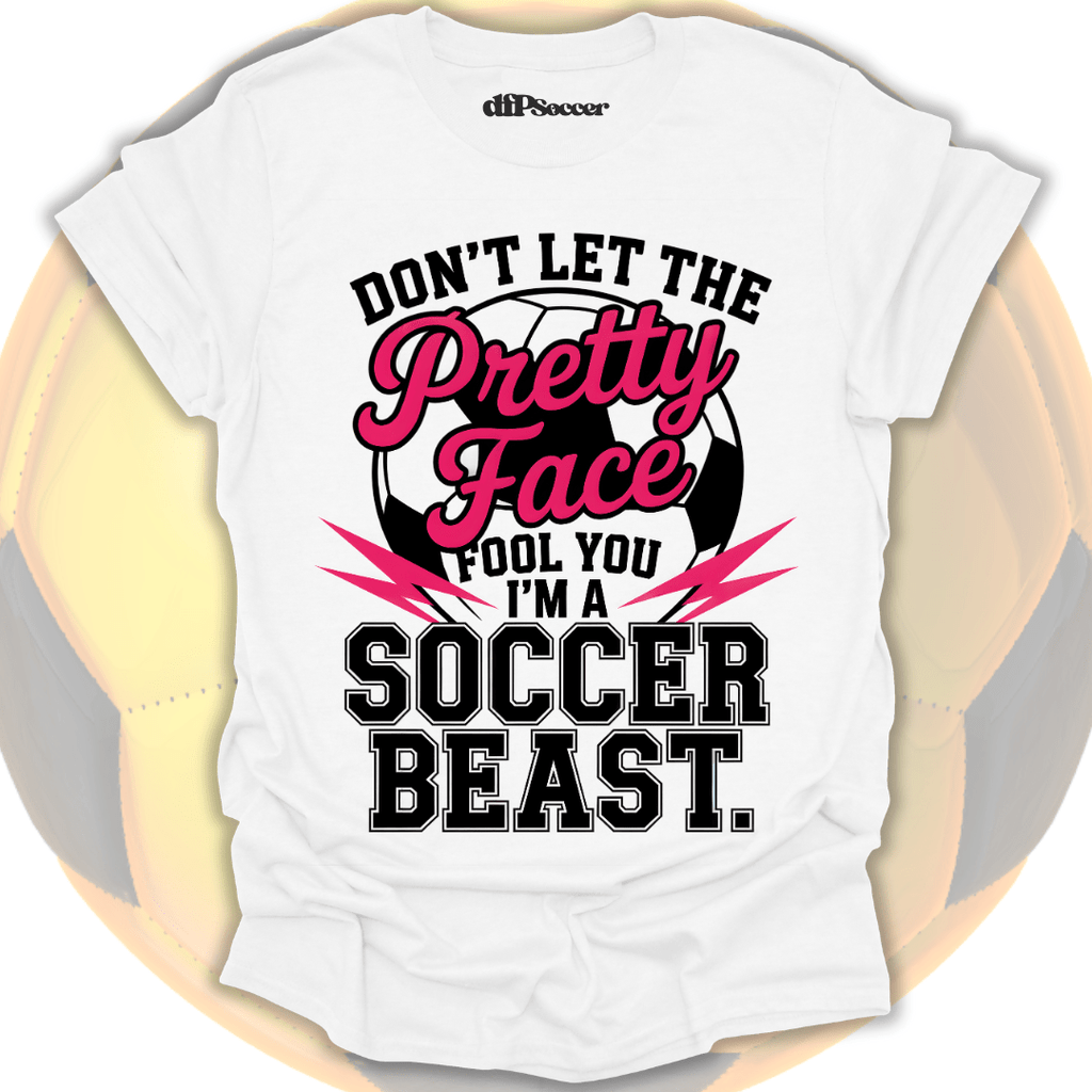 Pretty Face Soccer T-Shirt