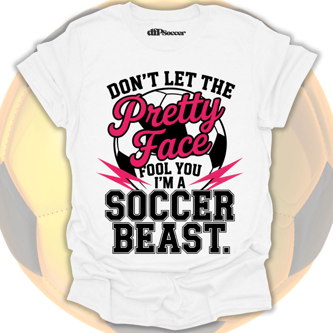 Pretty Face Soccer T-Shirt