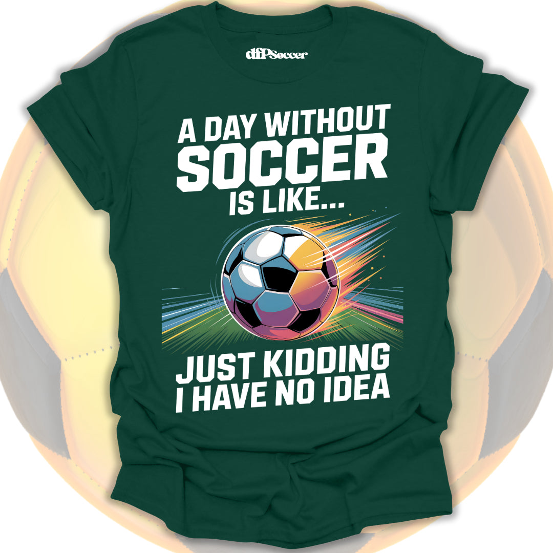 No Soccer No Life T-Shirt