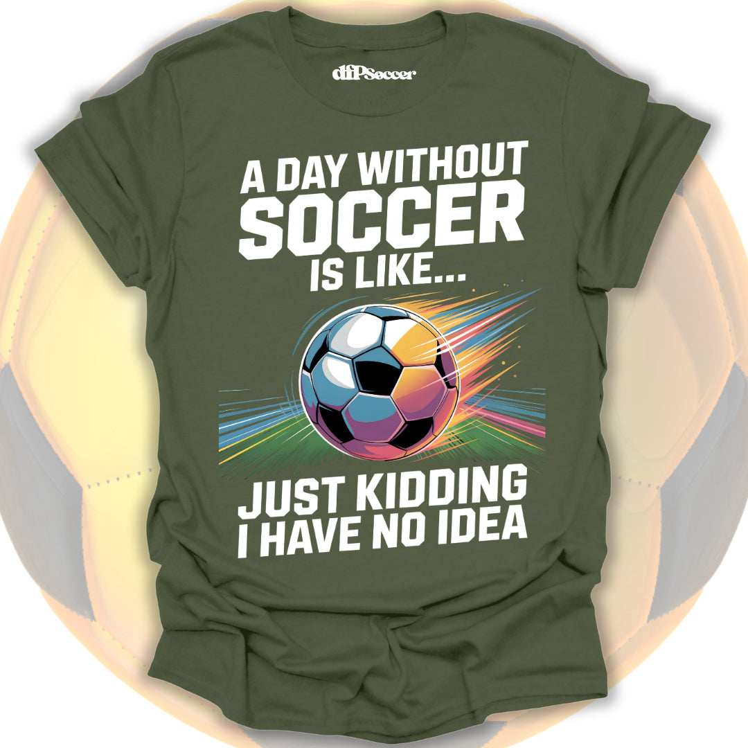 No Soccer No Life T-Shirt