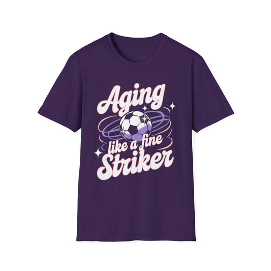 Aging Like A Fine Soccer StrickerT-Shirt