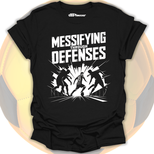 Messifying Through defenses Soccer T-Shirt