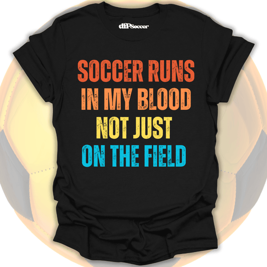 Soccer Blood T-Shirt