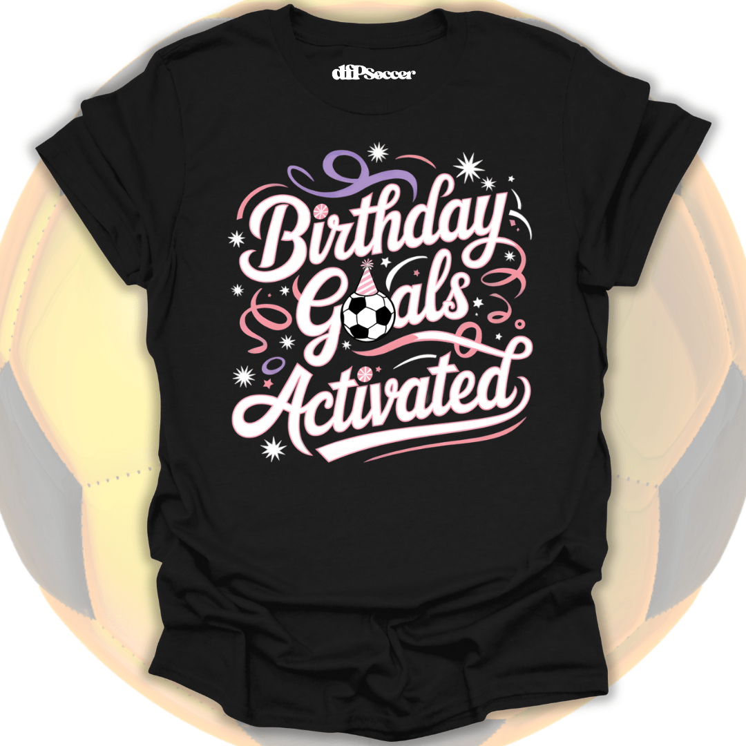 Birthday Goals T-Shirt