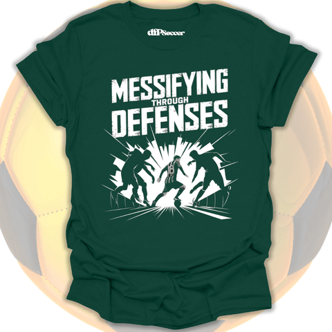 Messifying Through defenses Soccer T-Shirt