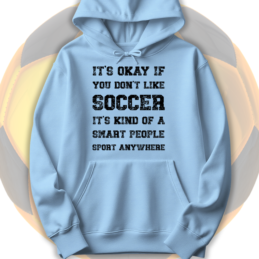 Smart People Soccer Hoodie